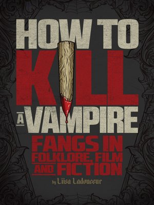 cover image of How to Kill a Vampire
